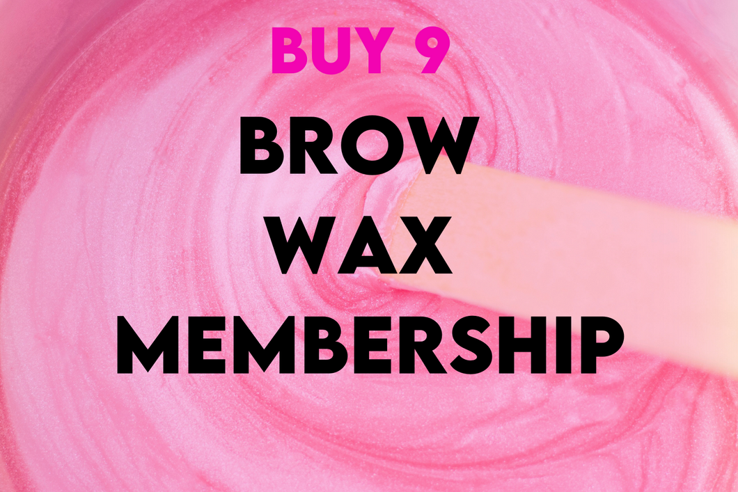 BROW WAX MEMBERSHIP buy 9 get two free